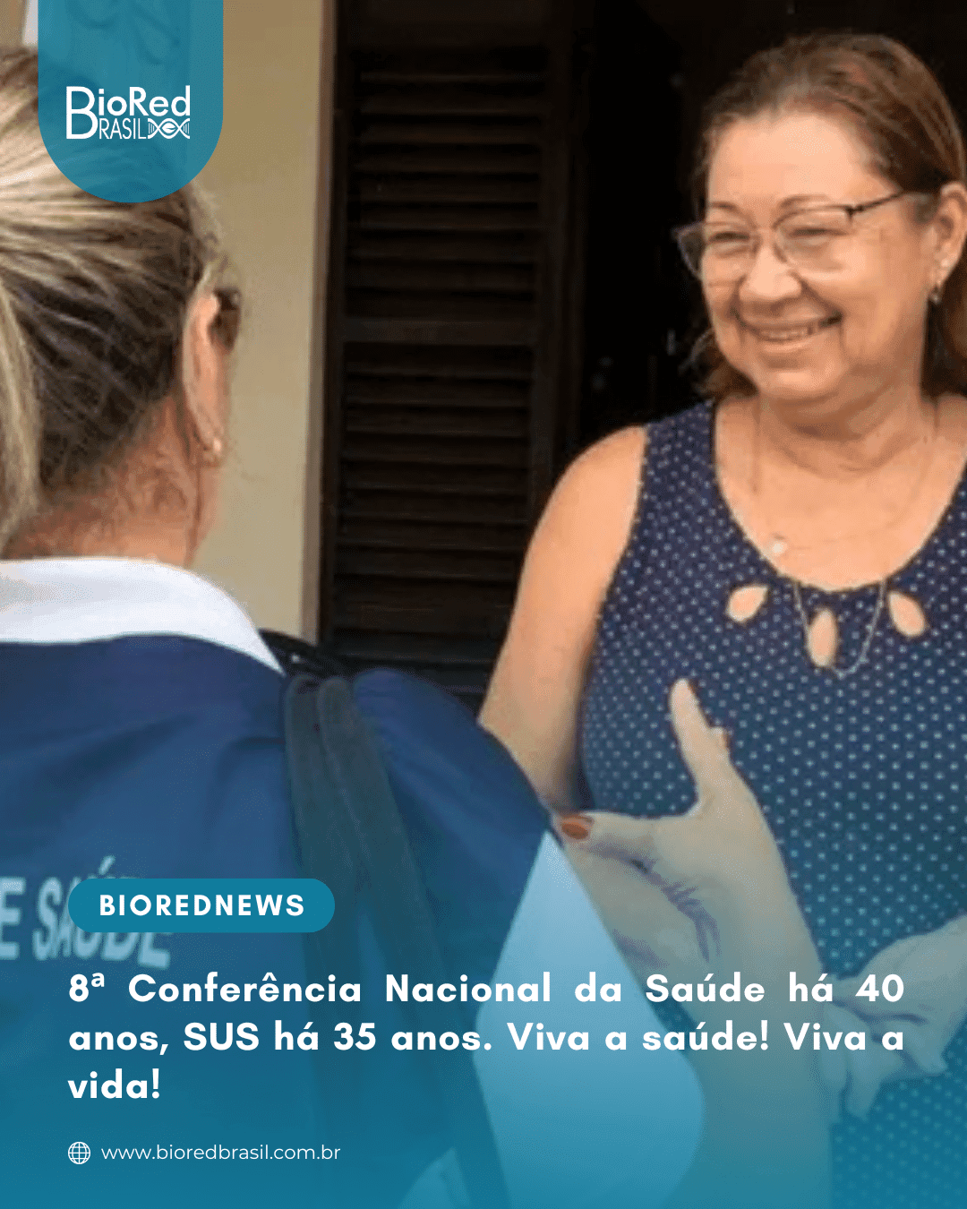 8ª Conferência Nacional da Saúde há 40 anos, SUS há 35 anos. Viva a saúde! Viva a vida!