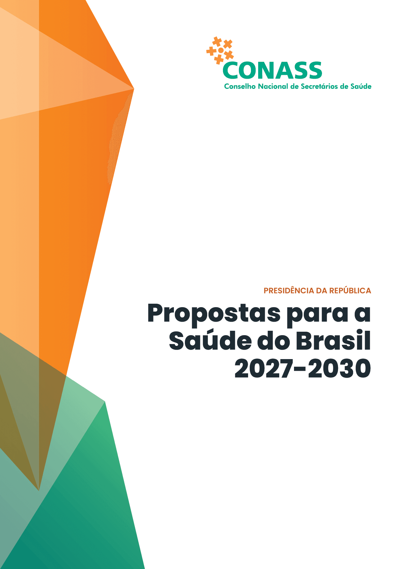 Conass apresenta propostas para a Saúde do Brasil 2027–2030 - Conselho Nacional de Secretários de Saúde