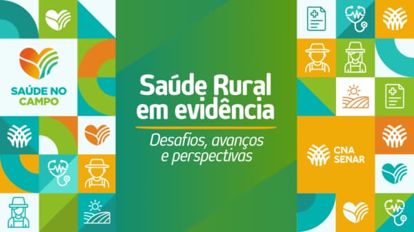 Senar debate importância da saúde rural