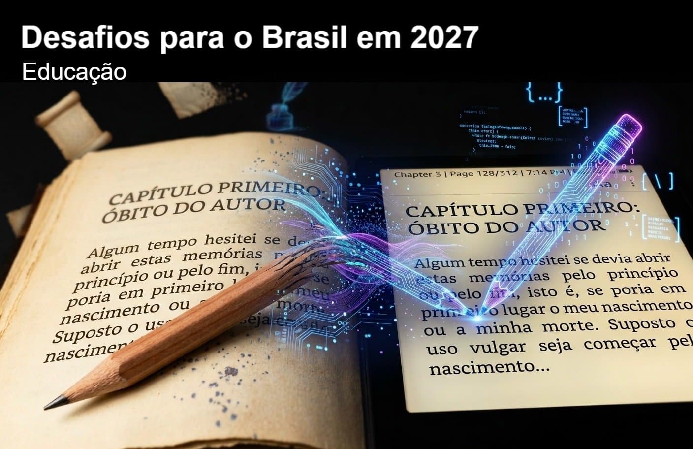 Da lousa à IA: o que o Brasil precisa fazer para modernizar o ensino básico