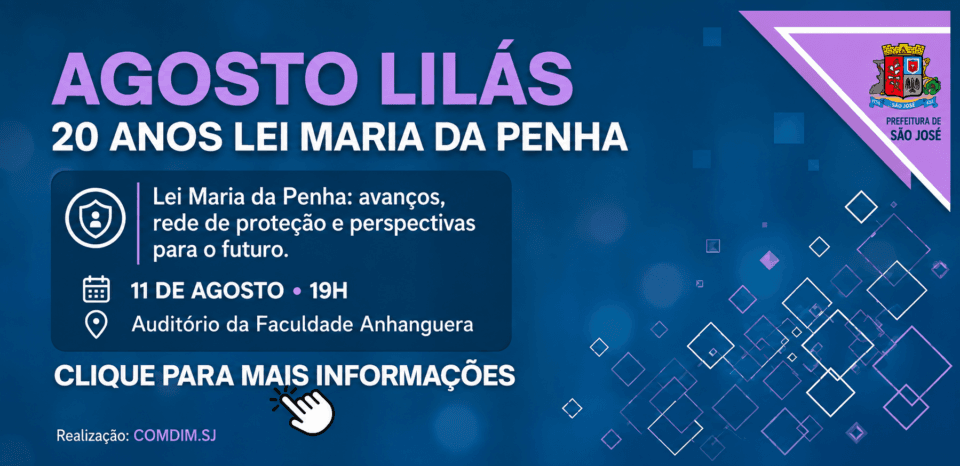 Agosto Lilás: Celebrando 20 Anos da Lei Maria da Penha e Fortalecendo a Proteção contra Violência Doméstica